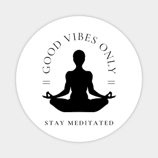 Good Vibes Only Magnet